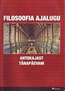 Filosoofia ajalugu: antiikajast tänapäevani