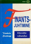 Finantsjuhtimine: ettevõtte rahandus