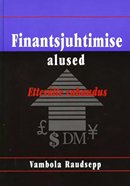 Finantsjuhtimise alused: ettevõtte rahandus