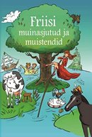 Friisi muinasjutud ja muistendid