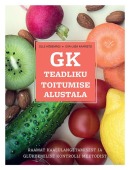 GK – teadliku toitumise alustala