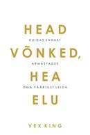 Head võnked, hea elu