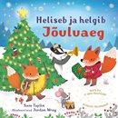 Heliseb ja helgib: jõuluaeg