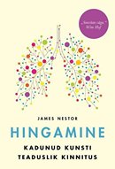 Hingamine: kadunud kunsti teaduslik kinnitus