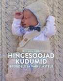Hingesoojad kudumid beebidele ja väikelastele