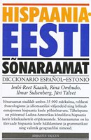 Hispaania-eesti sõnaraamat: 35 000 märksõna
