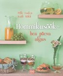 Hommikusöök – hea päeva algus