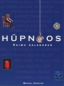 Hüpnoos: vaimu saladused