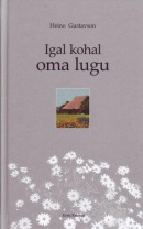 Igal kohal oma lugu