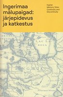 Ingerimaa mälupaigad: järjepidevus ja katkestus