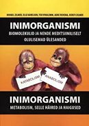 Inimorganismi biomolekulid ja nende meditsiiniliselt olulisemad ülesanded
