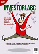Investori ABC: igihaljad ja praktilised juhised oma raha kasvatamiseks