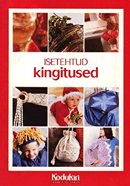 Isetehtud kingitused