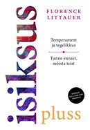 IsiksusPluss: temperament ja tegelikkus