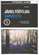 Järeltöötlus: värvifoto