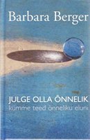 Julge olla õnnelik