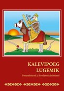 Kalevipoeg: lugemik – sõnaseletused ja kordamisküsimused