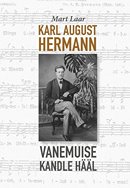 Karl August Hermann: Vanemuise kandle hääl