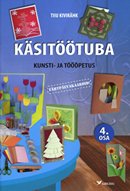 Käsitöötuba: kunsti- ja tööõpetus 4. osa, tähtpäevakaardid