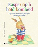 Kaspar õpib häid kombeid