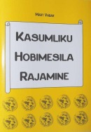 Kasumliku hobimesila rajamine