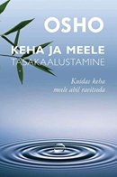 Keha ja meele tasakaalustamine