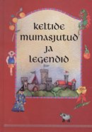 Keltide muinasjutud ja legendid