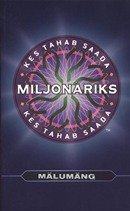 Kes tahab saada miljonäriks?