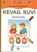 Kevad. Suvi. Toimetulekukooli II kooliastme orienteerumisõpetuse tööraamat