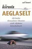 Kiirusta aeglaselt