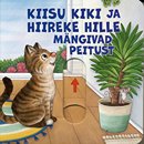 Kiisu Kiki ja hiireke Hille mängivad peitust