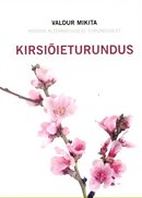 Kirsiõieturundus: visioon alternatiivsest turundusest