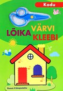 Kodu: värvi, lõika, kleebi