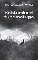 Kohtumised tundmatuga