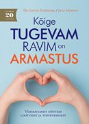 Kõige tugevam ravim on armastus