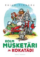 Kolm musketäri ja kokatädi