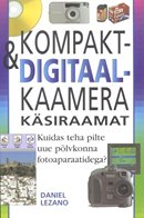 Kompakt- & digitaalkaamera käsiraamat