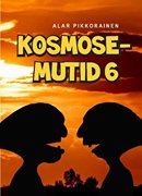 Kosmosemutid 6