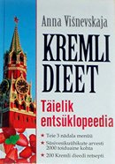 Kremli dieet: täielik entsüklopeedia