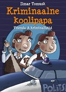 Kriminaalne koolipapa: viienda A kriminalistid