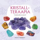 Kristallteraapia taskuraamat