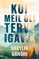 Kui meil oli terve igavik