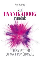 Kui paanikahoog ründab