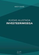 Kuidas alustada investeerimisega