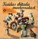 Kuidas ehitada mootorratast