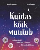 Kuidas kõik muutub