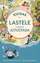 Kuidas lastele lugusid jutustada