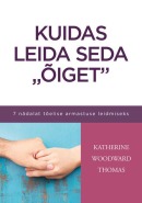 Kuidas leida seda „õiget”