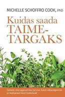 Kuidas saada taimetargaks