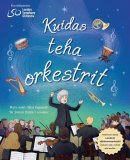 Kuidas teha orkestrit